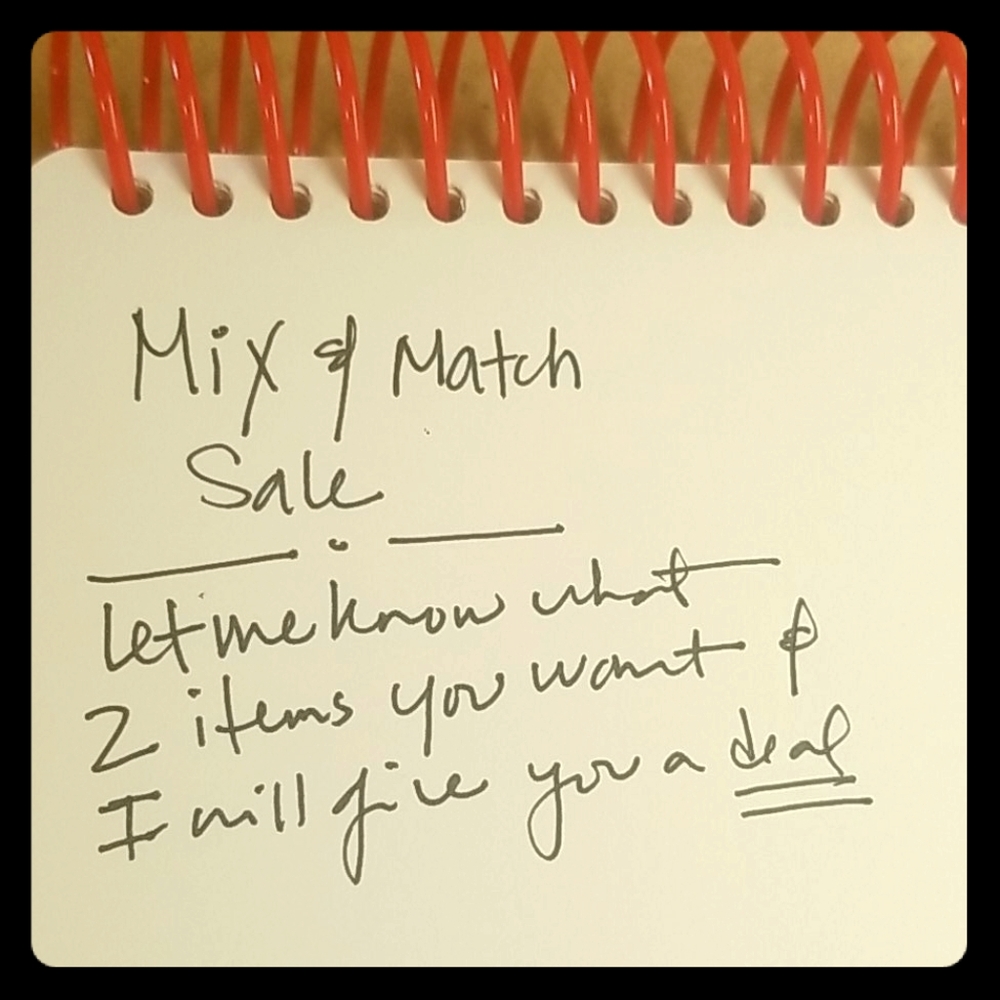 Mix & Match Sale!!!